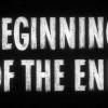 Beginning Of the End