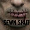 Sewn Shut. 