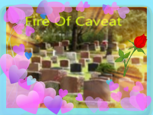Fire of Caveat - Part 11